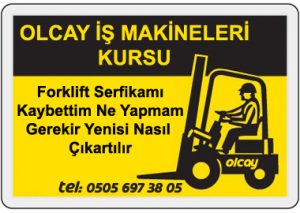 forklift belgesi sorgulama forklift ehliyetimi kaybettim forklift sertifikasını ehliyete işletmek için gerekli belgeler